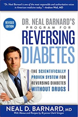 Dr Neal Barnards Program For Reversing Diabetes